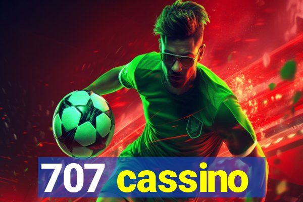 707 cassino